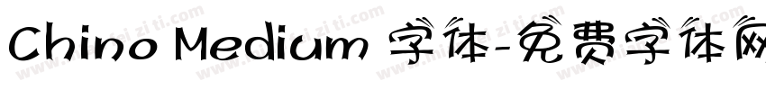 Chino Medium 字体字体转换